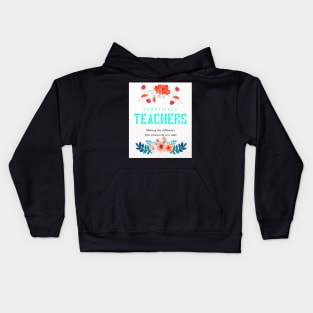 Substitute Teachers - Making the difference. One classroom at a time Kids Hoodie